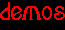 Demos